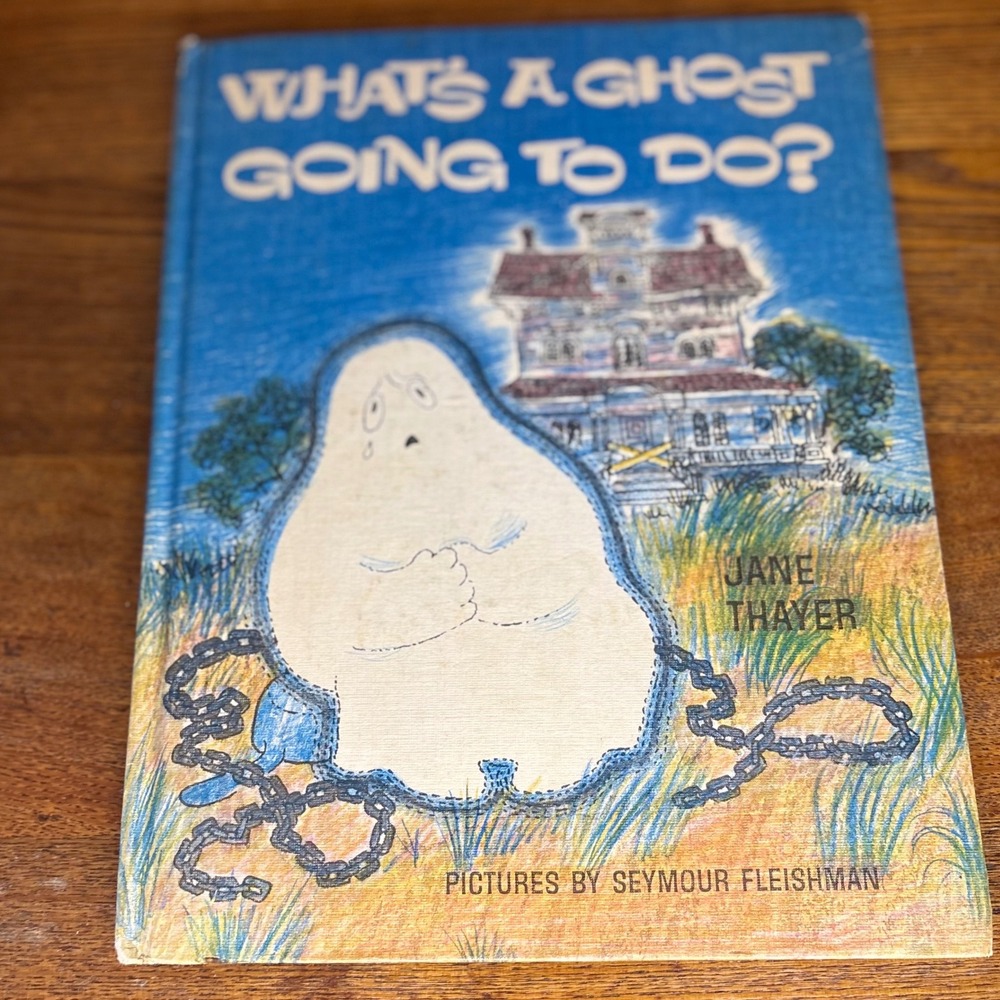 What's a Ghost Going to Do? Jane Thayer 1966 Weekly Reader HC